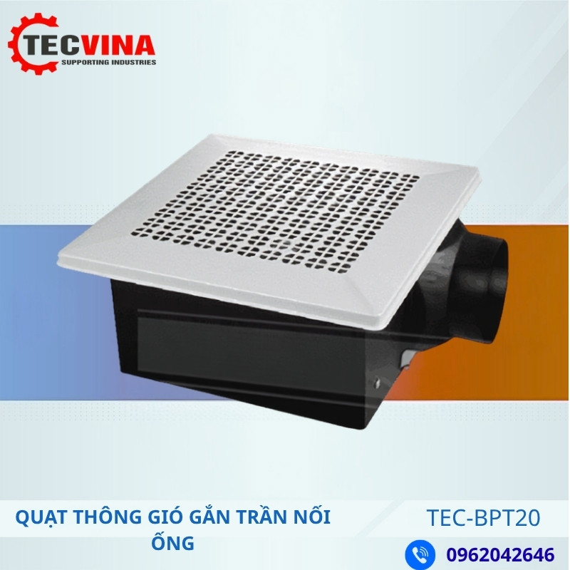 QUẠT THÔNG GIÓ GẮN TRẦN NỐI ỐNG TEC-BPT20